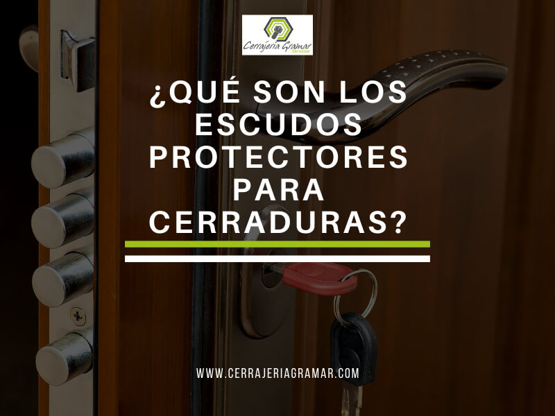 Comparativa escudos acorazados protectores de cerraduras - Ángel Olleros
